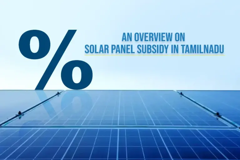 An Overview on Solar Panel Subsidy in Tamilnadu