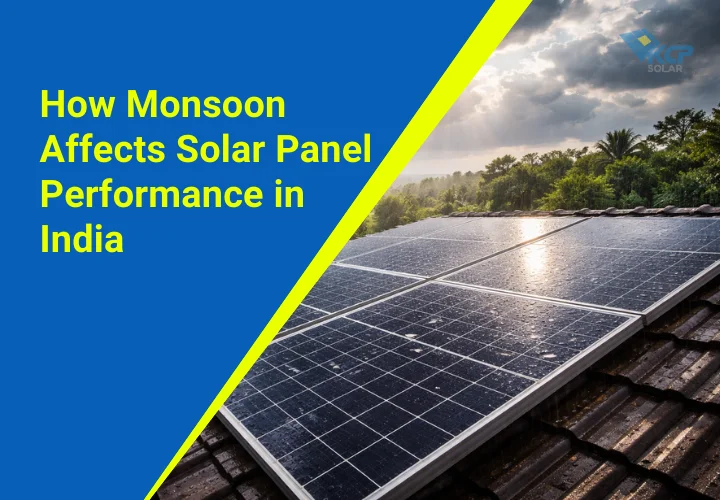 How Monsoon Affects Solar Panel Performance in India